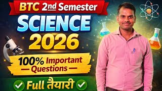 BTC 2nd Semester Science | Vigyan Complete Course 2026 | Important Questions+Notes in Hindi class-2