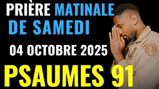 Prière du MATIN - Samedi 04 Octobre 2025 - Evangile et Psaume du Jour - Prière de Bénédiction
