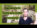 2 TÉCNICAS RÁPIDAS para confiar en tu Pareja