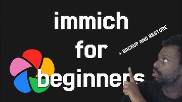 Immich Beginner