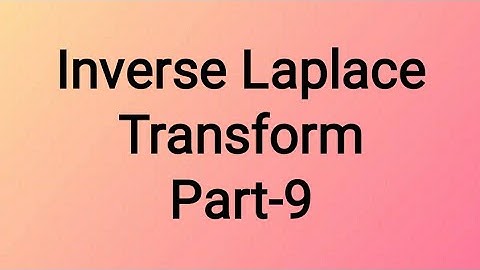Inverse Laplace transform using convolution theorem (part 9) | 18mat31
