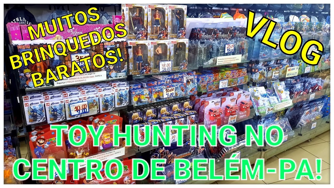 VLOG - TOY HUNTING NAS LOJAS DE BRINQUEDOS DO CENTRO DE BELÉM! MUITOS ...