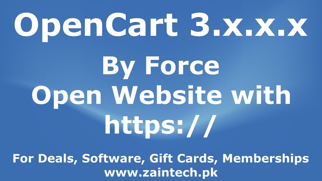 How to open OpenCart website with https:// by force by Zaintech.pk ...