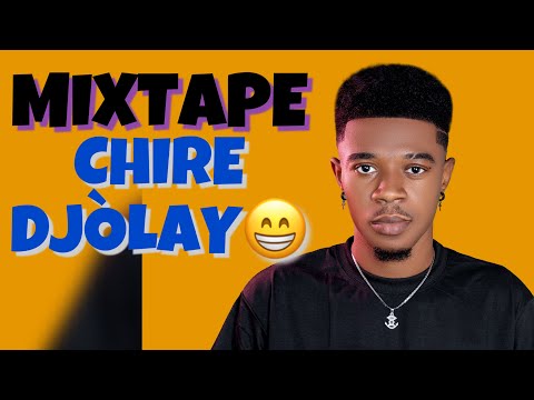 Mixtape Chire Djòlay 2024 