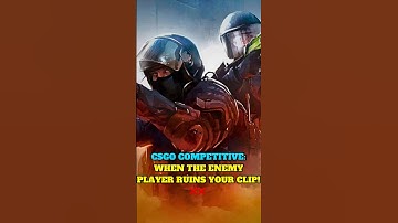 WHEN THE ENEMY PLAYER COMPLETELY RUINS YOUR CLIP!! | CSGO COMPETITIVE 😡 #Csgo #Cs2 #globaloffensive