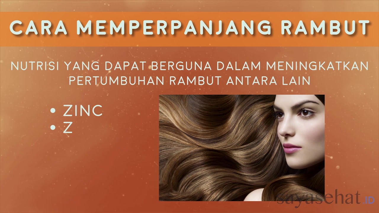Bagaimana Cara Memperpanjang Rambut 