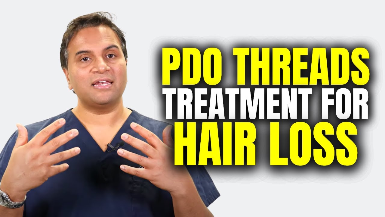PDO Thread For Treating Hair Loss YouTube