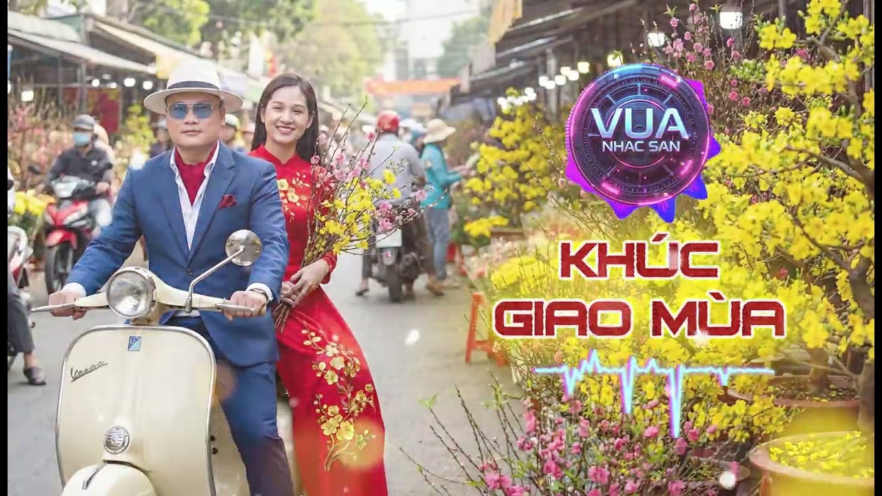 KHÚC GIAO MÙA | Remix | Vua Nhạc Sàn Official