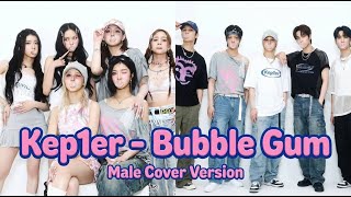 [Male Cover Version] Kep1er - Bubble Gum