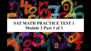 SAT MATH Practice Test 1 Module 2 Part 3