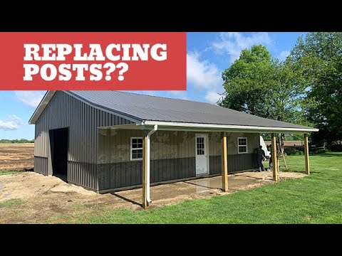 Pole Barn Porch | Replacing Posts on this Pole Barn. - YouTube