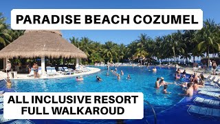 Paradise Beach Cozumel All Inclusive Resort Review & Full Walkaroud -  YouTube