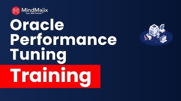 Oracle Performance Tuning Training | Oracle Performance Tuning Certification Course | MindMajix