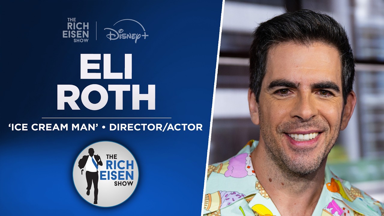 Eli Roth Talks New ‘Ice Cream Man’ Horror Movie, Tarantino & More with Rich | Full Interview