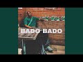 BADO BADO BADO BADO