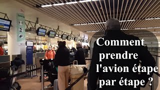 Comment prendre l'avion pour la première fois| Prendre l'avion: le guide complet étape par étape