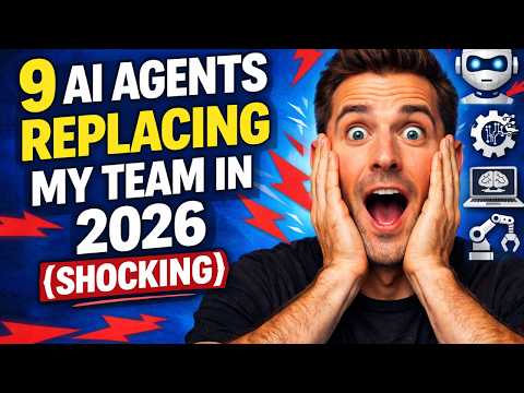 9 AI Agents Replacing My Team in 2026 [SHOCKING]