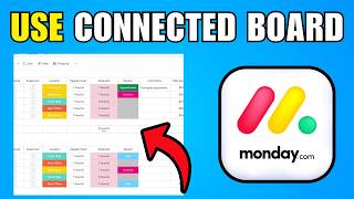 How To Use Connected Board And Mirror Columns In Monday.com (2026) (Best Method)