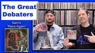What are the 3 Best Songs on Kam’s “Neva Again” LP? | THE GREAT DEBATERS | Episode 155