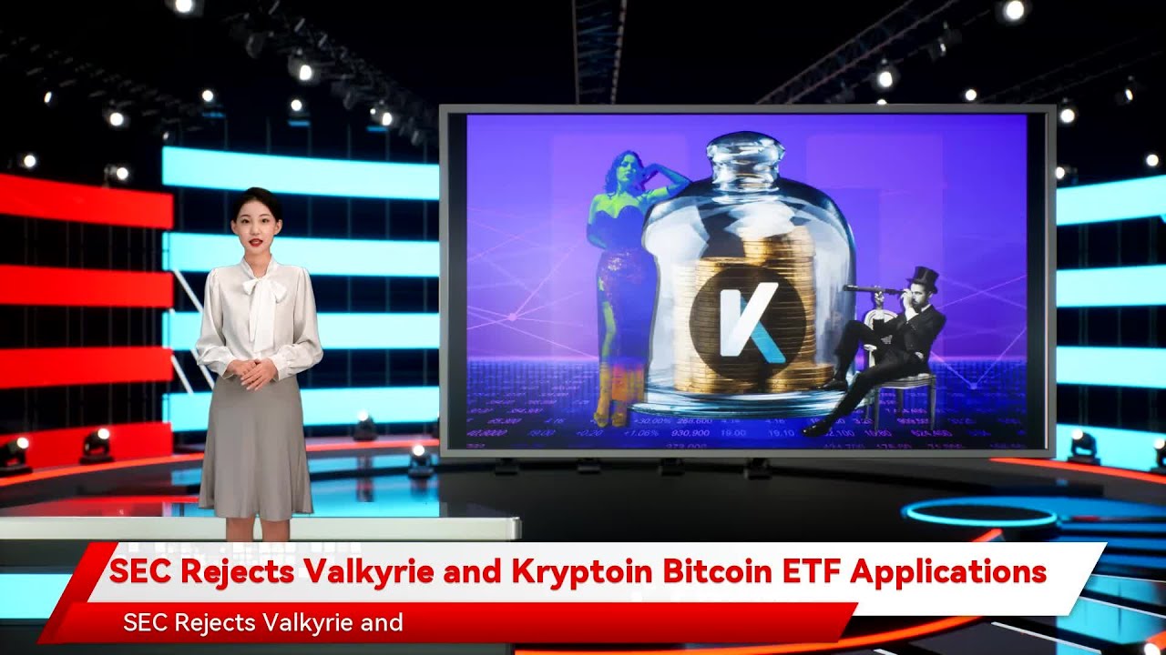SEC Rejects Valkyrie and Kryptoin Bitcoin ETF Applications