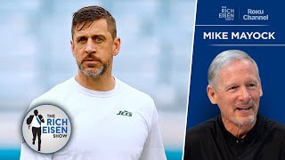 Mike Mayock: How Aaron Rodgers Could Impact the Top of the NFL Draft | The Rich Eisen Show