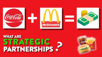 What are Strategic Partnerships ? | with Real Life Examples