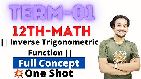 Class 12th|Term-01|Inverse Trigonometric Functions-01|Full Concept|Pranav Pandey