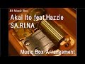 Akai Ito feat.Hazzie/SA.RI.NA [Music Box]