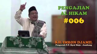 Pengajian Al Hikam Kh Imron Jamil Bagian 6
