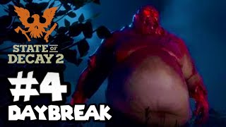 State of Decay 2 - Part 4 - Daybreak