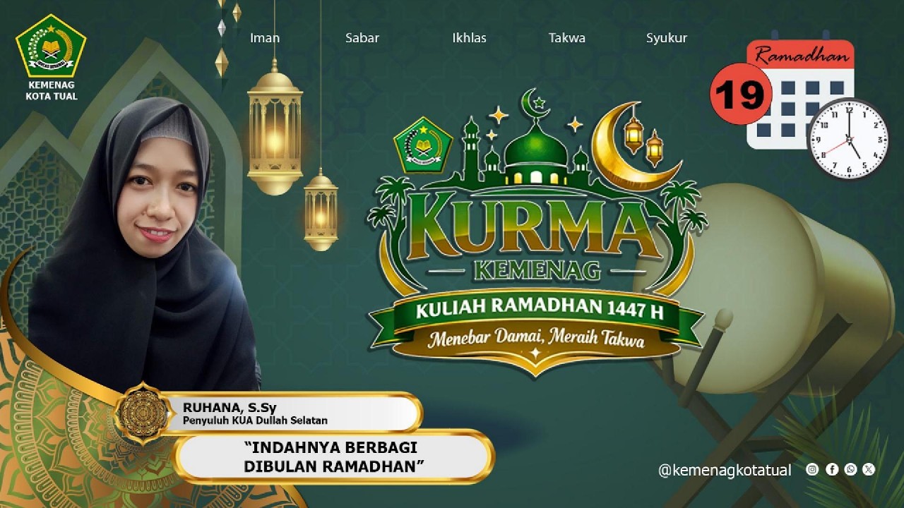 Hari 19 - Kuliah Ramadhan 1447 H / 2026 M - Kemenag Kota Tual - Kurma Kemenag