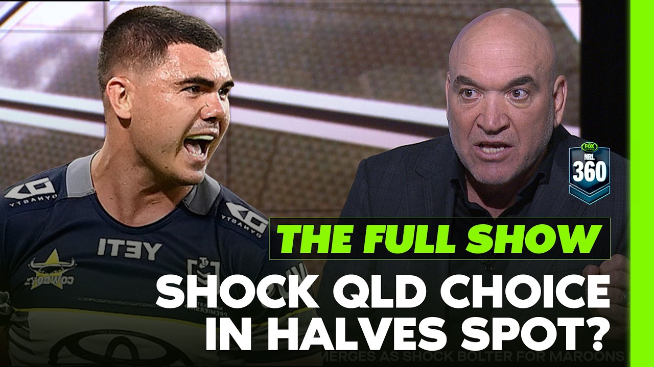 Shock new contender for Maroons spot? Plus which club will chase Metcalf 👀 | NRL 360