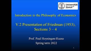 Philosophy of Economics V.2 Presentation of Friedman (1953), Sections 3-4