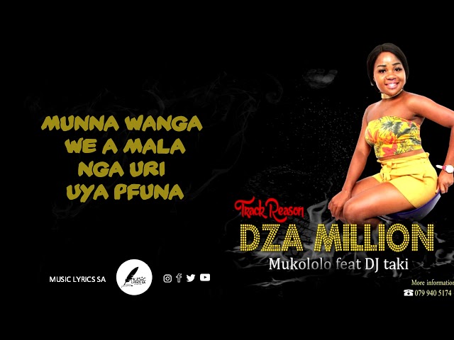 MUKOLOLO - Dza million ft DJ TAKI ( OFFICIAL LYRICS) #reasondzamillion #mukololo #basela #venda #mls class=