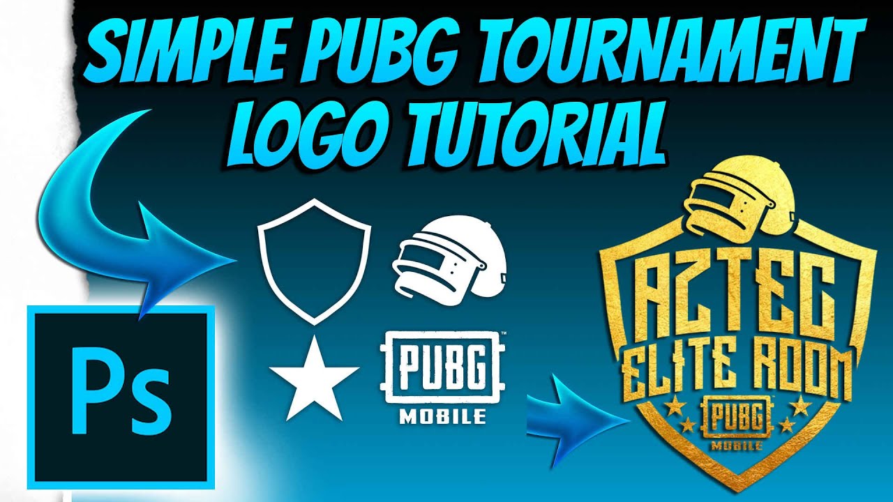 PUBG TOURNAMENT LOGO TUTORIAL | | PHOTOSHOP - YouTube