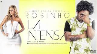 Robinho - La Intensa (audio)