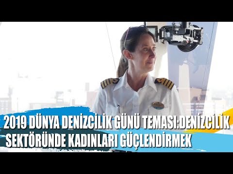 Video: Dünya Denizcilik Günü Nasıl Kutlanacak?