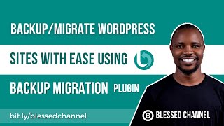 How to Migrate a WP Site with Backup Migration plugin
