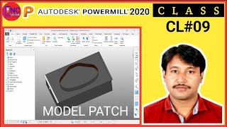 #9 HOW TO CREATE & PATCH  SURFACE IN POWERMILL 2020 | PATCH MODEL | FILL HOLES AND POCKET | Wealth