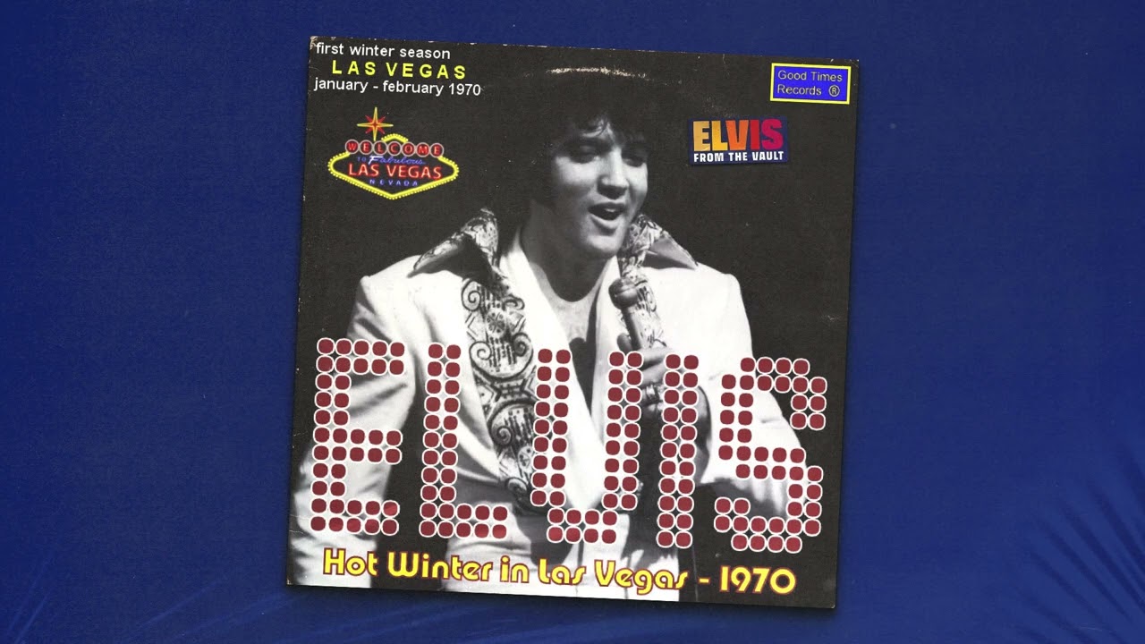 Hot Winter in Las Vegas | January/February, 1970, Las Vegas, NV - Elvis Presley