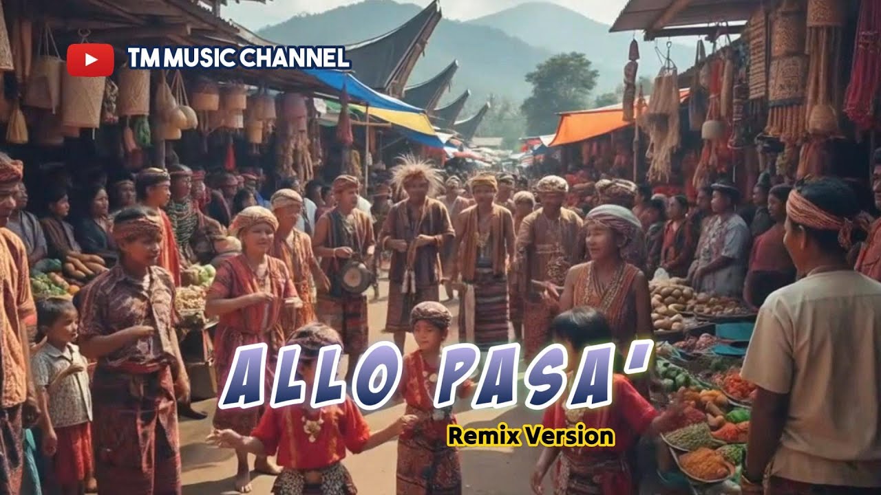 Lagu Toraja || ALLO PASA' - Remix Cover Version