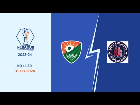 I-League 2023-24 | Sreenidi Deccan FC vs Rajasthan United FC | LIVE