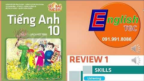 Tiếng anh 10 mới review 1 năm 2024