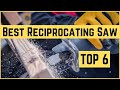 The 6 Best Reciprocating Saws 💥 Best Reciprocating Saw 💥