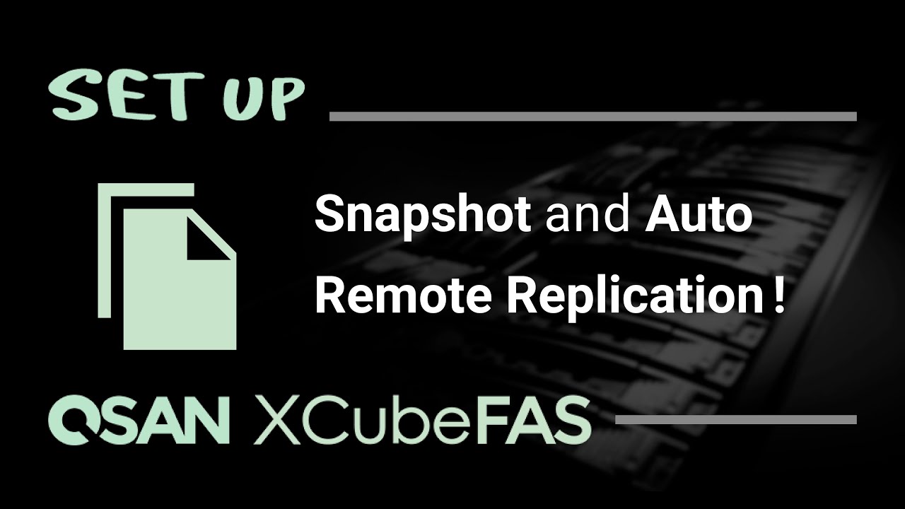 Creating Protection Group (Snapshot) and Setup Auto Remote Replication Schedule, Easier Management!