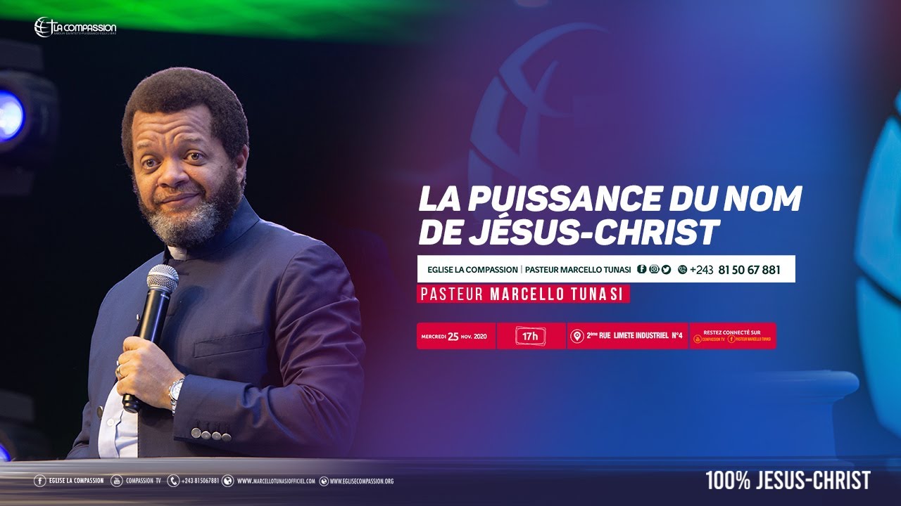 La puissance du nom de JÉSUSCHRIST. Pasteur MARCELLO TUNASI Culte du