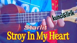 STORY IN MY HEART - STARLIT (kunci&lirik) Cover kentrung ukulele by kiliv momen96