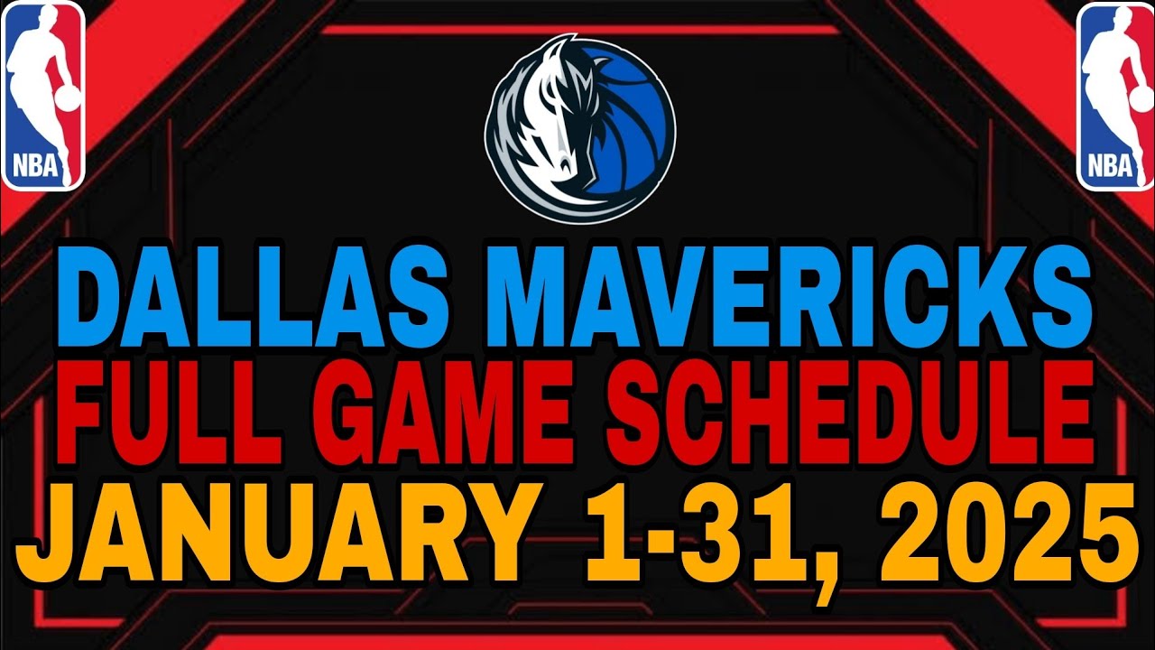 🔴 Dallas Mavericks🔴 Full Games Schedule January 1 31 2025 Updates 