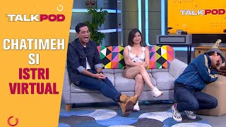 CHATIMEH ISTRI VIRTUAL, SURYA JEGEL BINGUNG SUAMINYA SIAPA?! - Talkpod