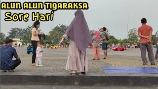 SUASANA SORE HARI ALUN ALUN PEMDA TIGARAKSA TANGERANG